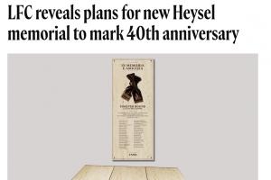 「永恒纽带」利物浦将建造全新海瑟尔纪念碑，以纪念灾难40周年